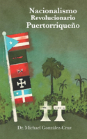 Nacionalismo Revolucionario Puertorriqueño