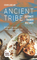 Cook Like an Ancient Tribe