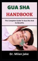 Gua Sha Handbook
