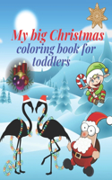 My big Christmas coloring book for toddlers
