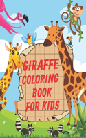 Giraffe Coloring Book For Kids: Very Gentle and Fun Giraffes Designs Educational Coloring Activity Book Fun Actions Black & White Pages for Mindfulness and Relaxation Cute Gifts fo