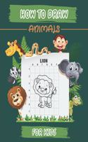 How To Draw Animals For Kids