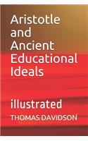 Aristotle and Ancient Educational Ideals