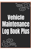 Vehicle Maintenance Log Book Plus