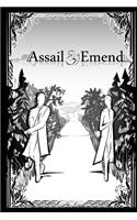 Assail & Emend