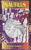 Adult Coloring Book Funny Animals - Easy Level - Nautilus