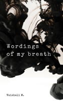 Wordings of my breath
