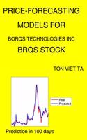 Price-Forecasting Models for Borqs Technologies Inc BRQS Stock