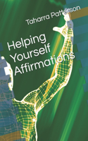 Helping Yourself Affirmations