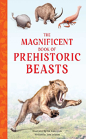 Magnificent Book of Prehistoric Beasts