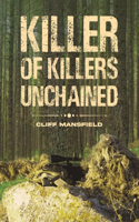 Killer of Killers Unchained