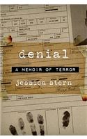 Denial: A Memoir of Terror: A Memoir of Terror