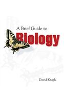 Brief Guide to Biology