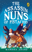 Assassin Nuns of Pistachio