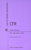Code of Federal Regulations, Title 26, Internal Revenue, PT. 1 (Sections 1.851. to 1.907), Revised as of April 1, 2014