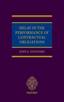 Delay in the Performance of Contractual Obligations