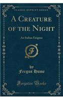 A Creature of the Night