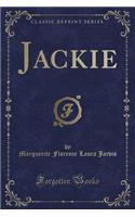 Jackie (Classic Reprint)