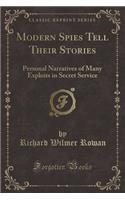 Modern Spies Tell Their Stories