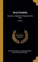 De La Creation