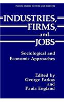 Industries, Firms, and Jobs