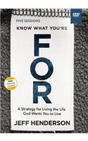 Know What You're FOR Video Study