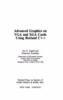 Advanced Graphics on VGA and XGA Using Borland C++