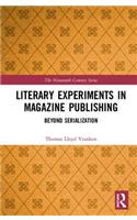 Literary Experiments in Magazine Publishing