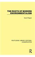 The Roots of Modern Environmentalism