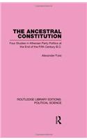 The Ancestral Constitution (Routledge Library Editions: Political Science Volume 25)