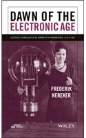 Dawn of the Electronic Age