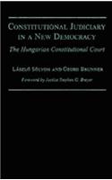 Constitutional Judiciary in a New Democracy