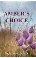 Amber's Choice