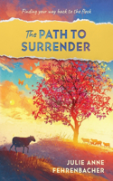 Path to Surrender: Finding Your Way Back to the Flock