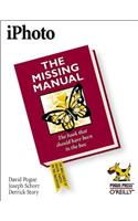 iPhoto – The Missing Manual (Missing Manuals)