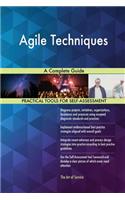 Agile Techniques A Complete Guide