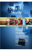 Office 365 Security A Complete Guide - 2020 Edition