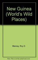 New Guinea (World's Wild Places S.)