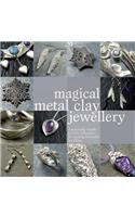 Magical Metal Clay Jewellery