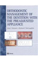 Orthodontic Management of the Dentition with the Pre-Adjusted Appliance