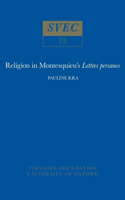 Religion in Montesquieu's 'Lettres Persanes'