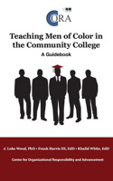 Teaching Men of Color in the Community College