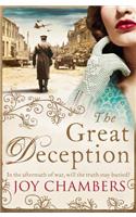 The Great Deception: A thrilling saga of intrigue, danger and a search for the truth