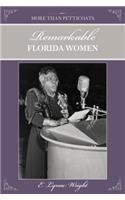 More Than Petticoats: Remarkable Florida Women