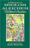 A Treasury of Sholom Aleichem Children's Stories