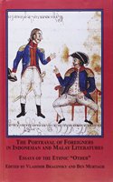 The Portrayal of Foreigners in Indonesian and Malay Literatures