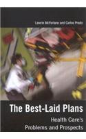 The Best-Laid Plans