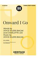 Onward I Go