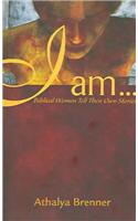 I Am . . .