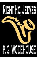 Right Ho, Jeeves by P. G. Wodehouse, Fiction, Literary, Humorous